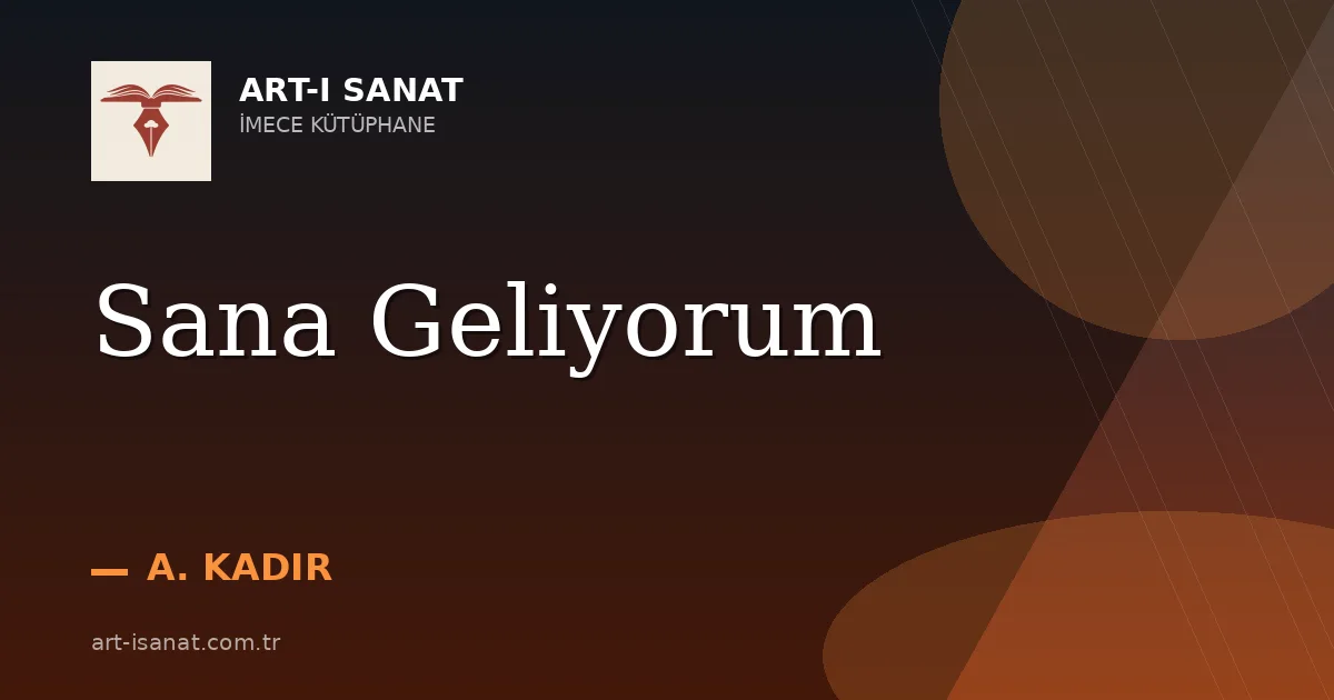 Sana Geliyorum