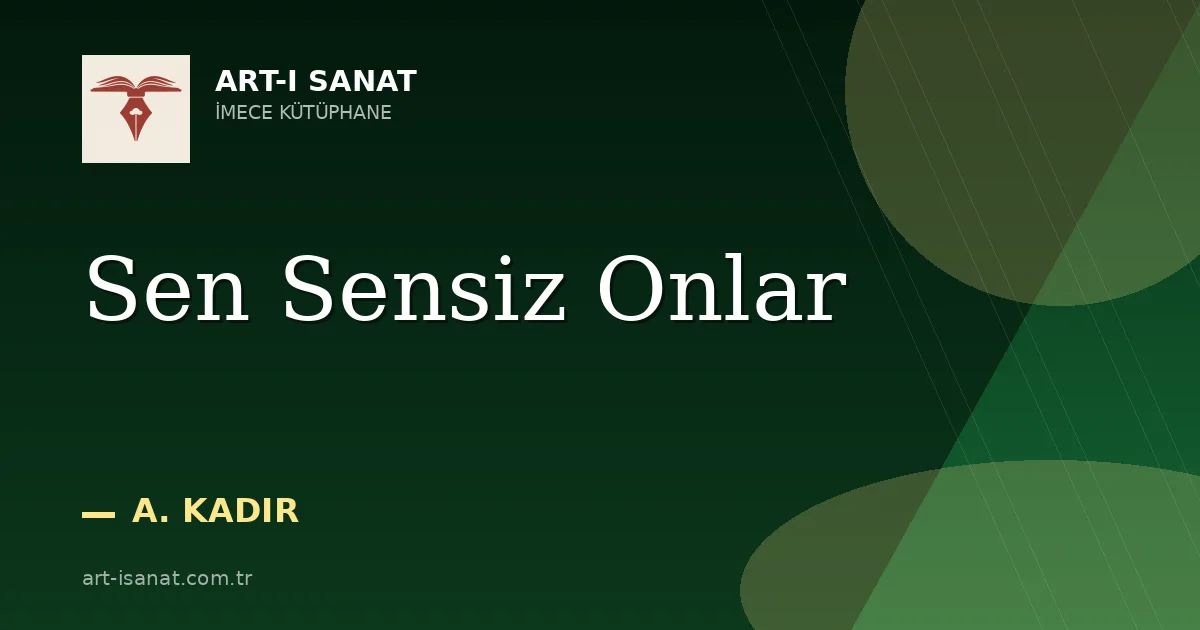 Sen Sensiz Onlar