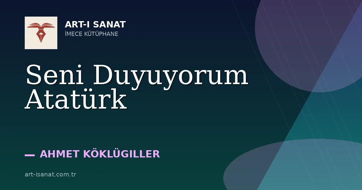 Seni Duyuyorum Atatürk