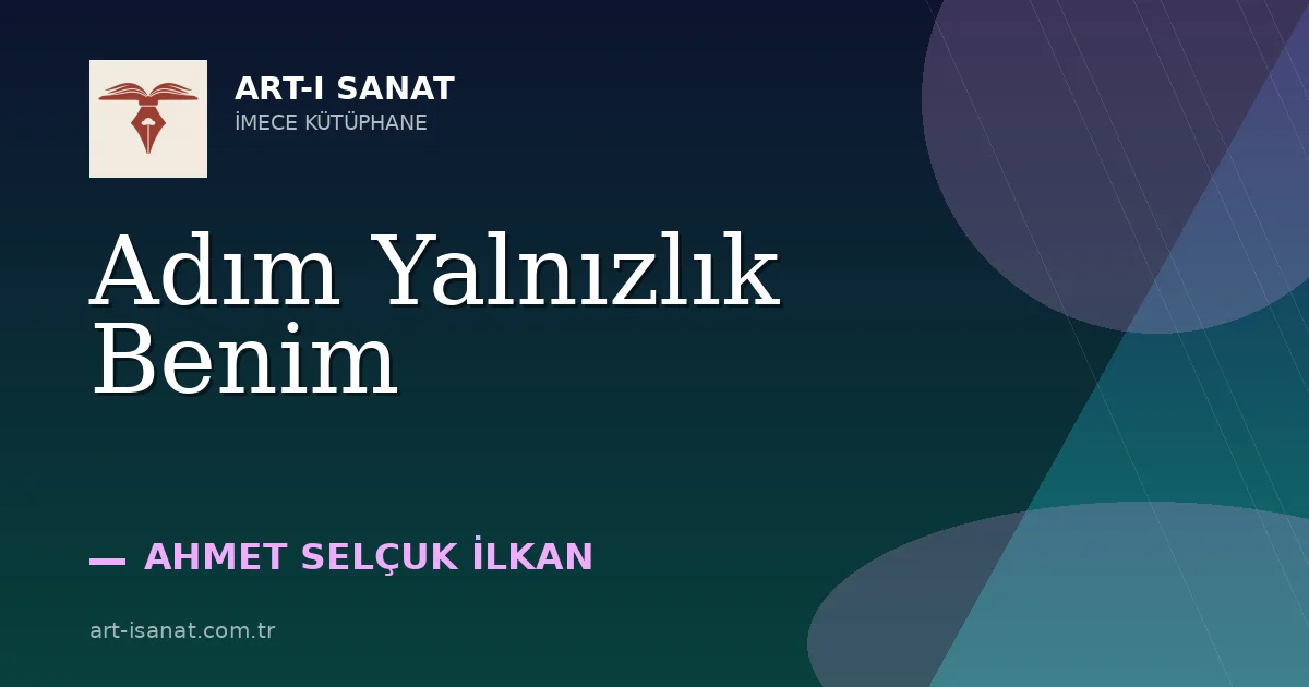 Adım Yalnızlık Benim