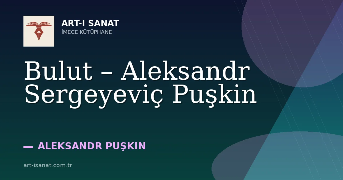 Bulut – Aleksandr Sergeyeviç Puşkin