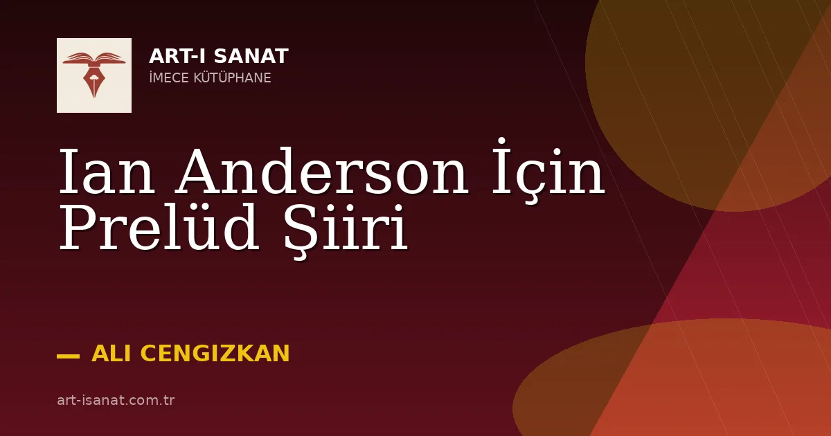 Ian Anderson İçin Prelüd Şiiri