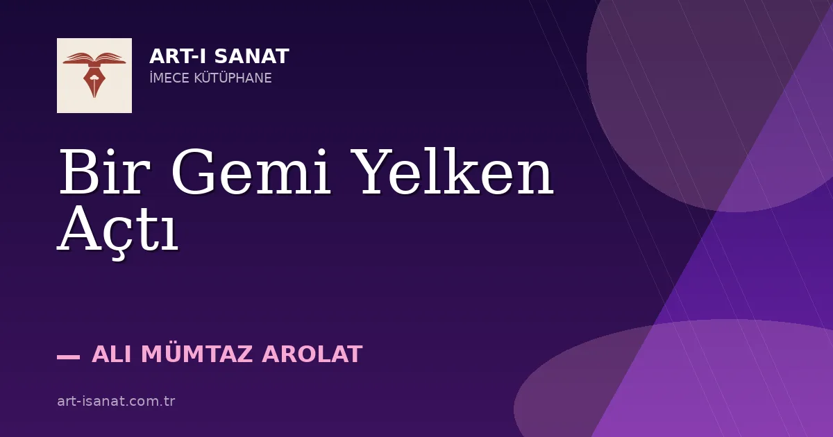 Bir Gemi Yelken Açtı