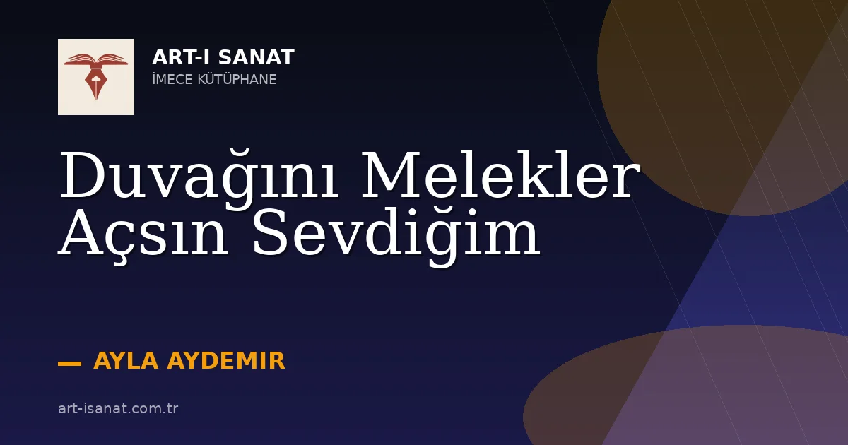 Duvağını Melekler Açsın Sevdiğim