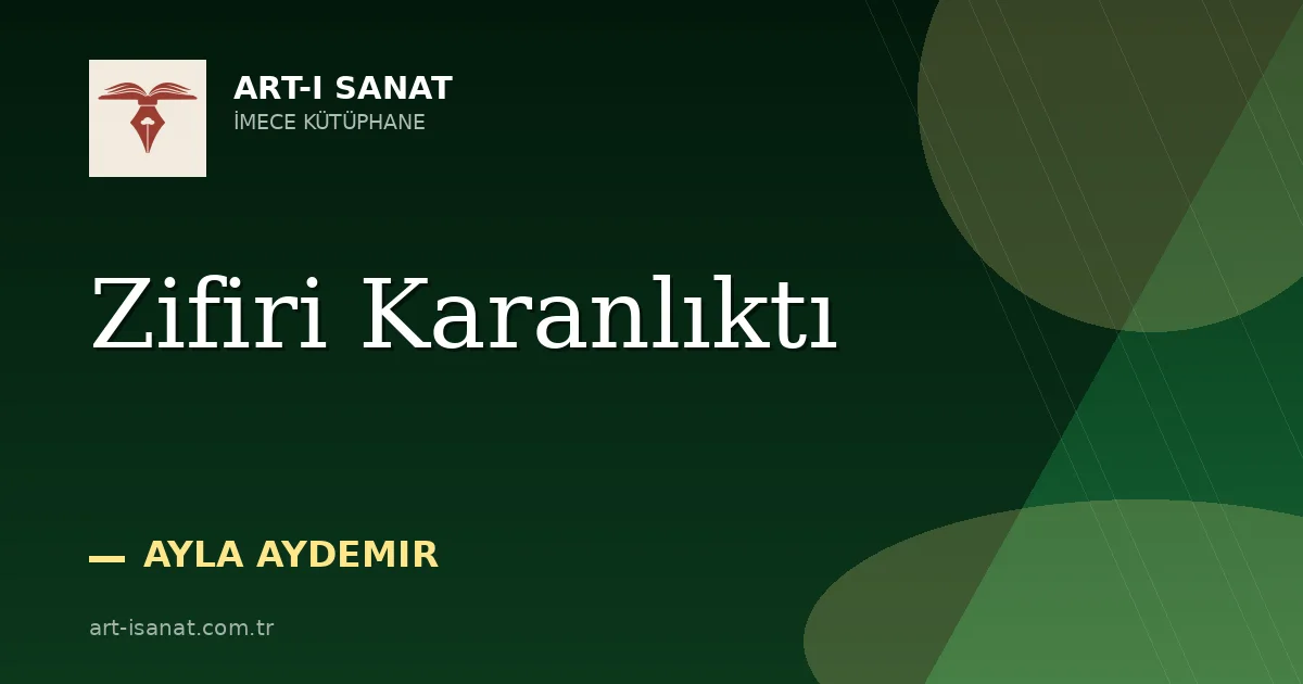 Zifiri Karanlıktı