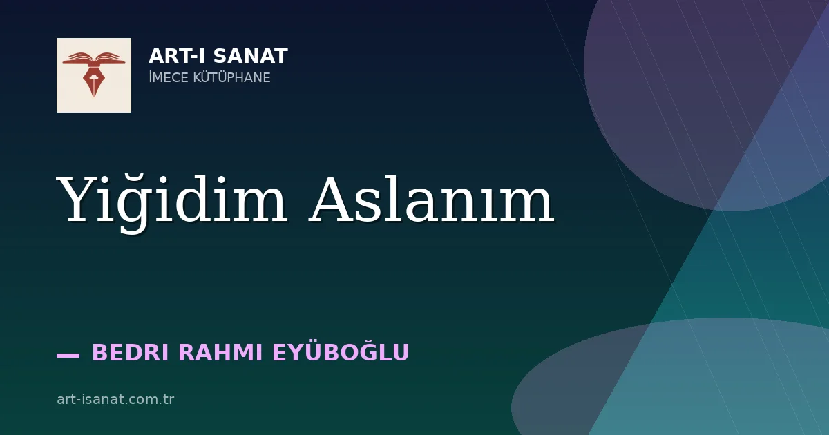 Yiğidim Aslanım