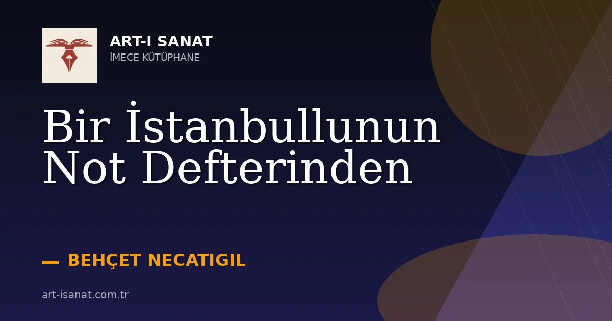 Bir İstanbullunun Not Defterinden