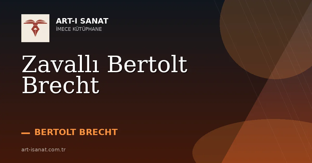 Zavallı Bertolt Brecht