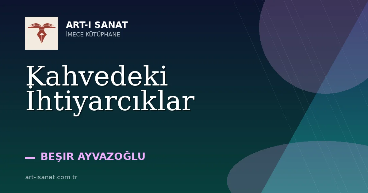 Kahvedeki İhtiyarcıklar