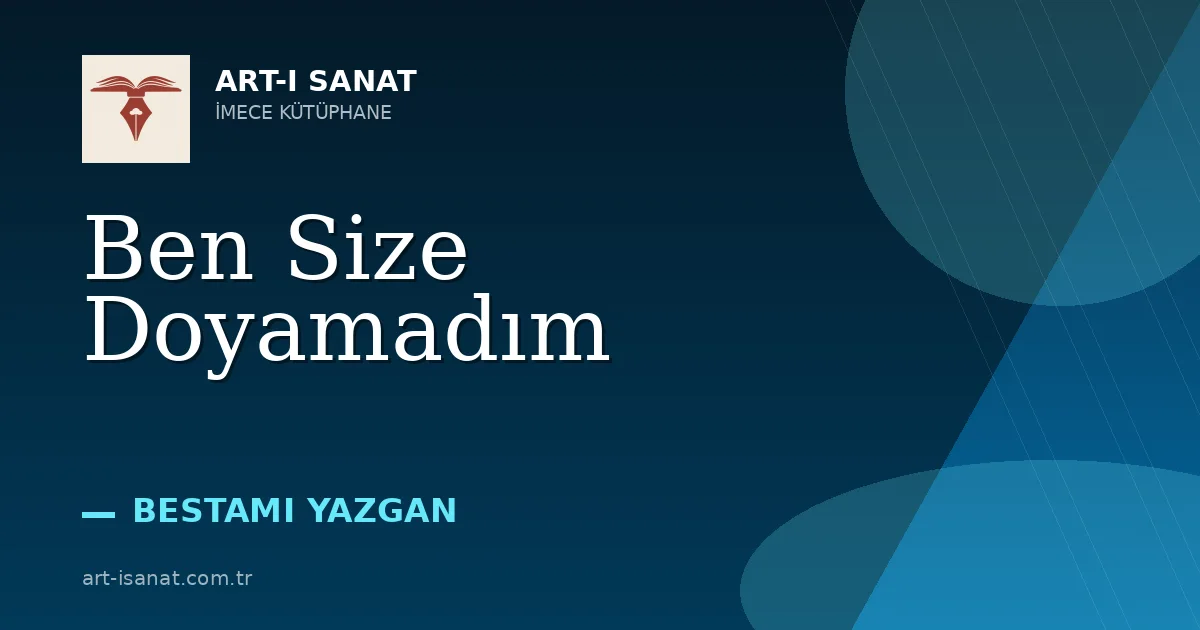 Ben Size Doyamadım