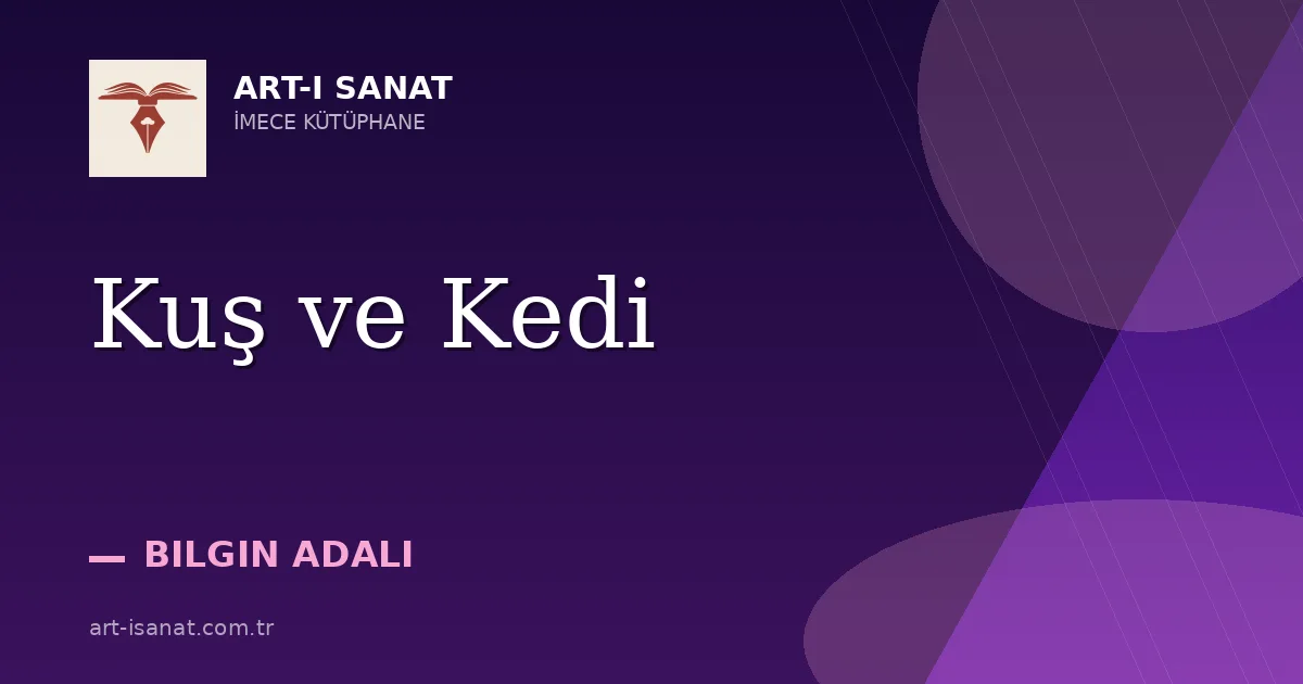 Kuş ve Kedi