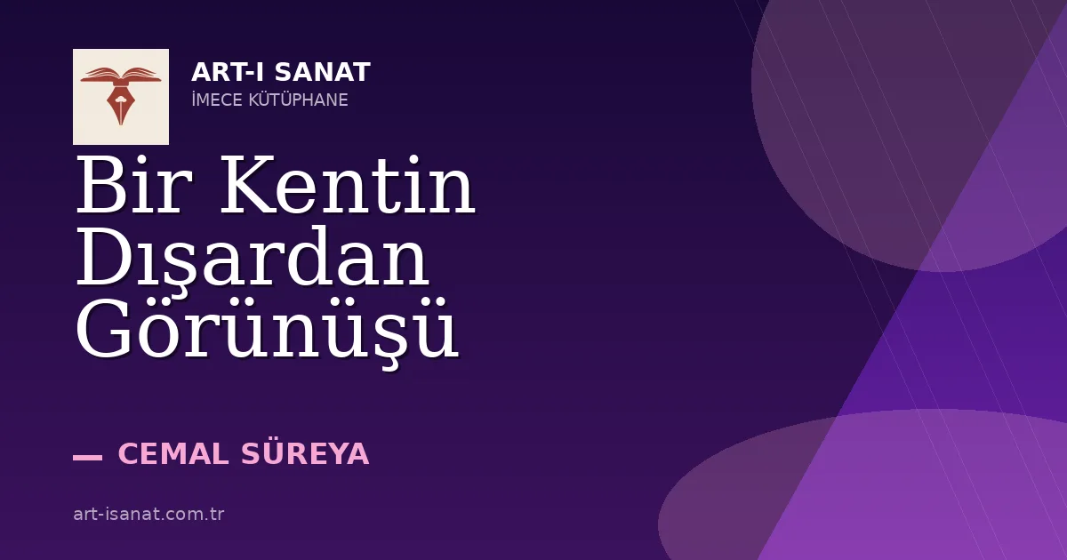 Bir Kentin Dışardan Görünüşü