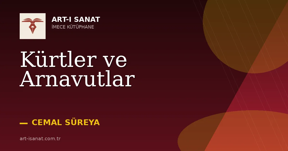 Kürtler ve Arnavutlar