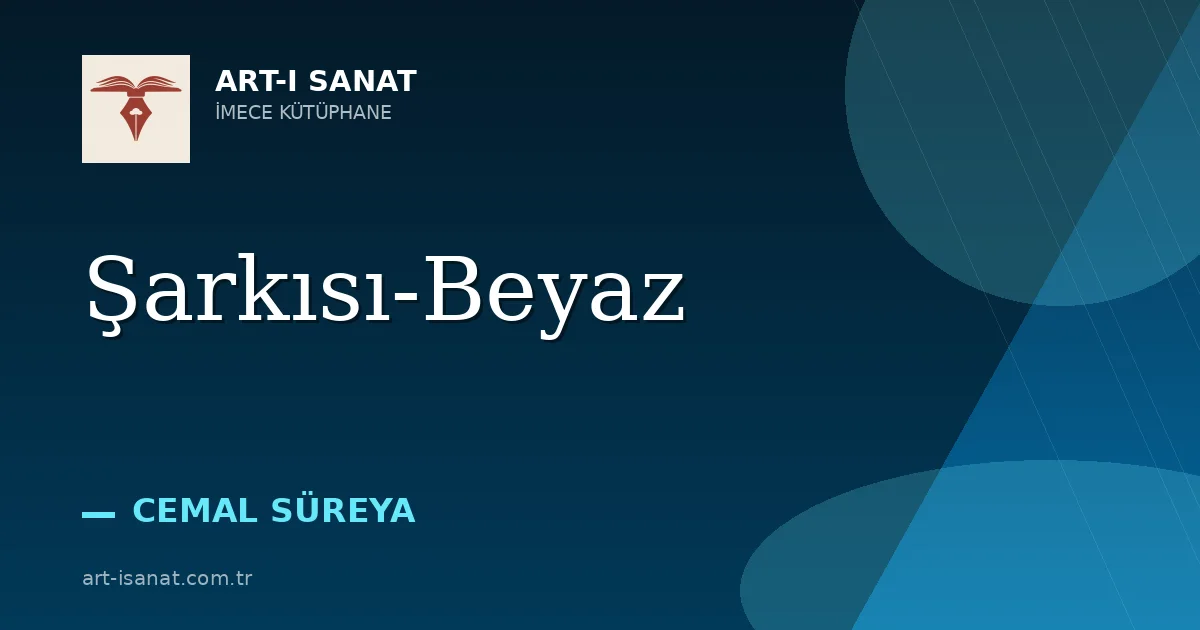 Şarkısı-Beyaz