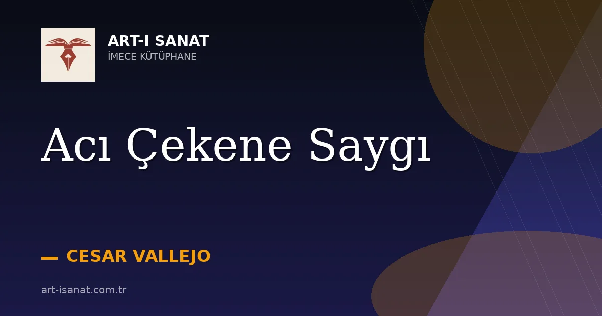 Acı Çekene Saygı