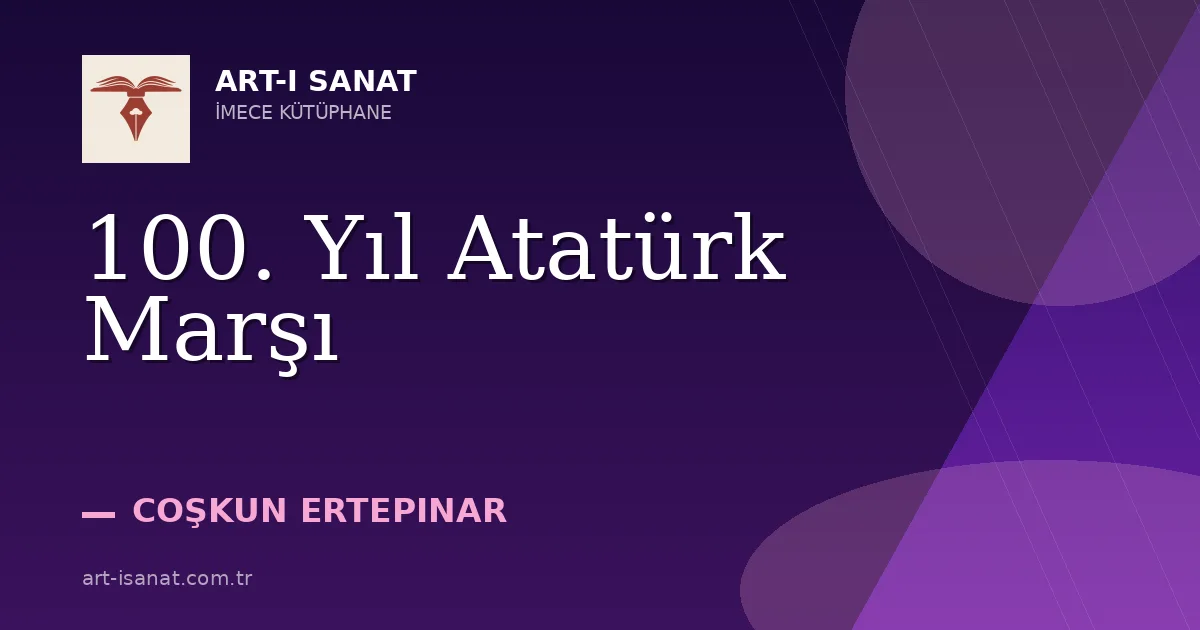 100. Yıl Atatürk Marşı