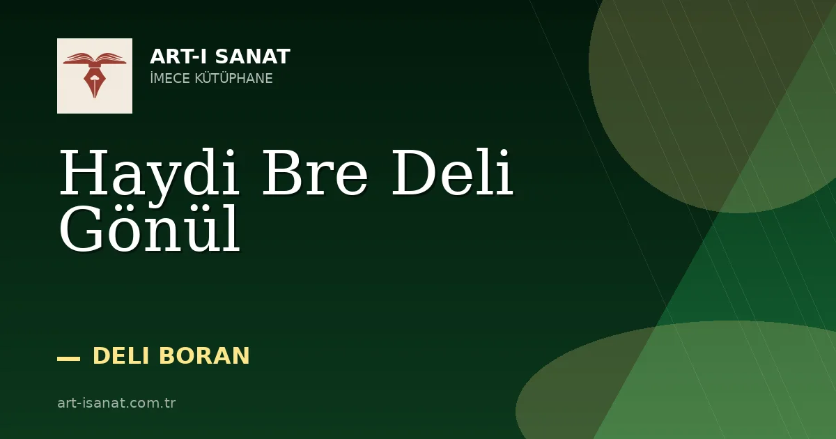 Haydi Bre Deli Gönül