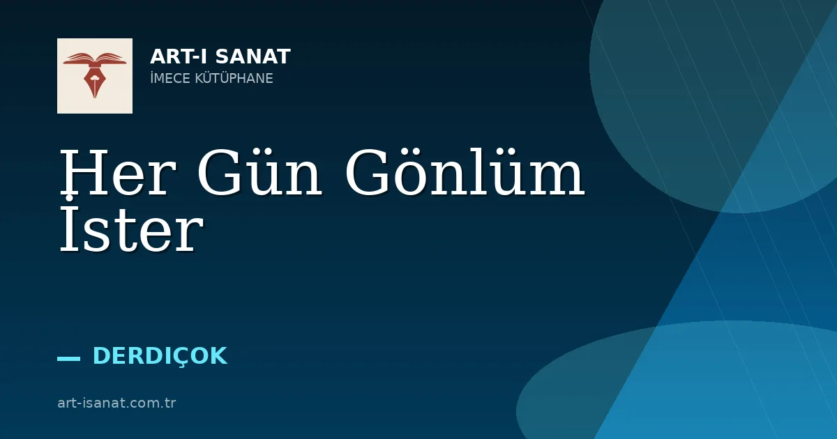 Her Gün Gönlüm İster
