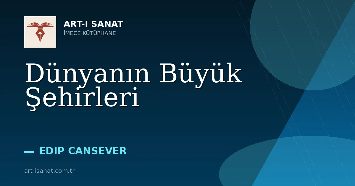 Dünyanın Büyük Şehirleri