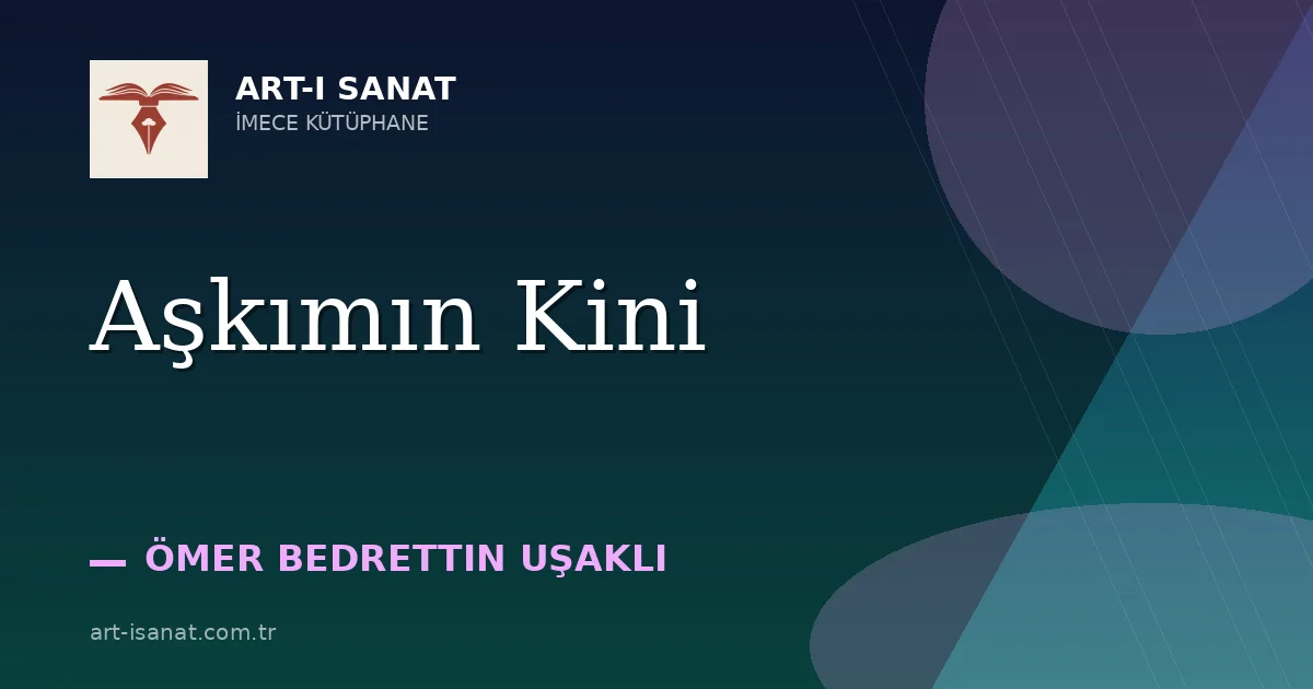 Aşkımın Kini