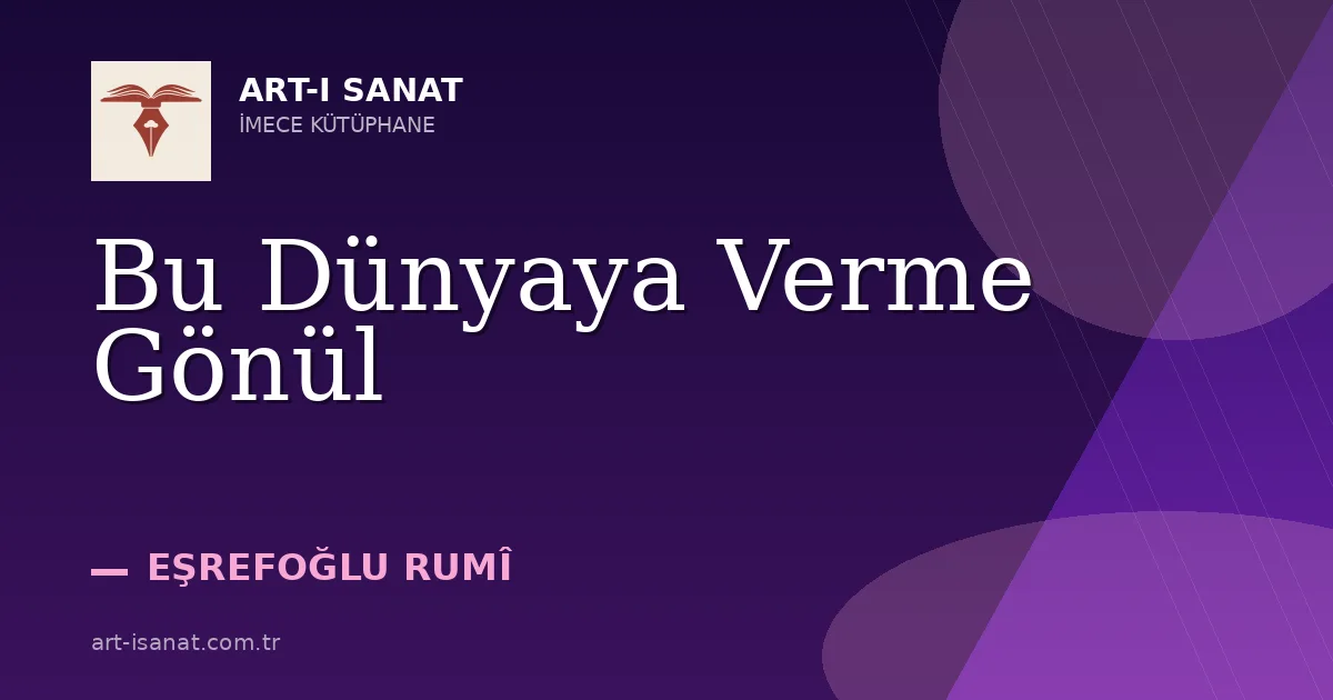 Bu Dünyaya Verme Gönül