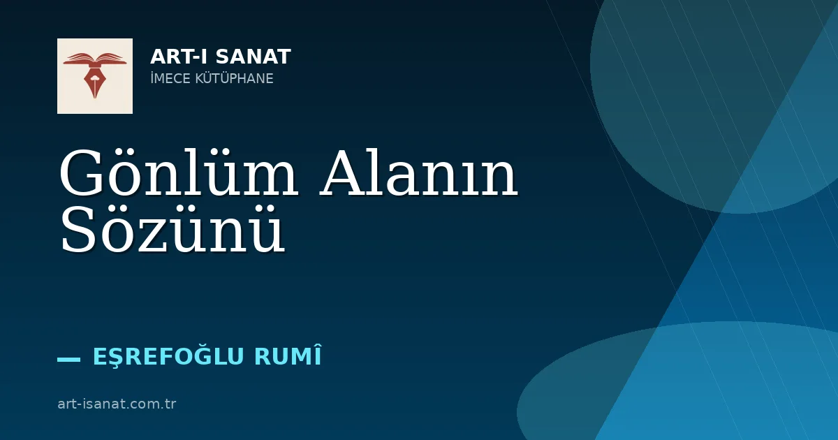 Gönlüm Alanın Sözünü