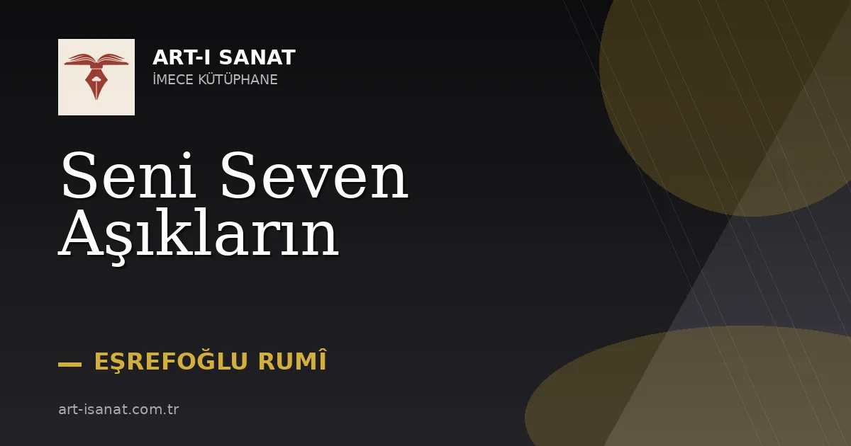 Seni Seven Aşıkların