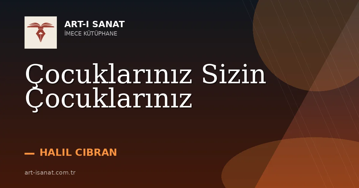 Çocuklarınız Sizin Çocuklarınız