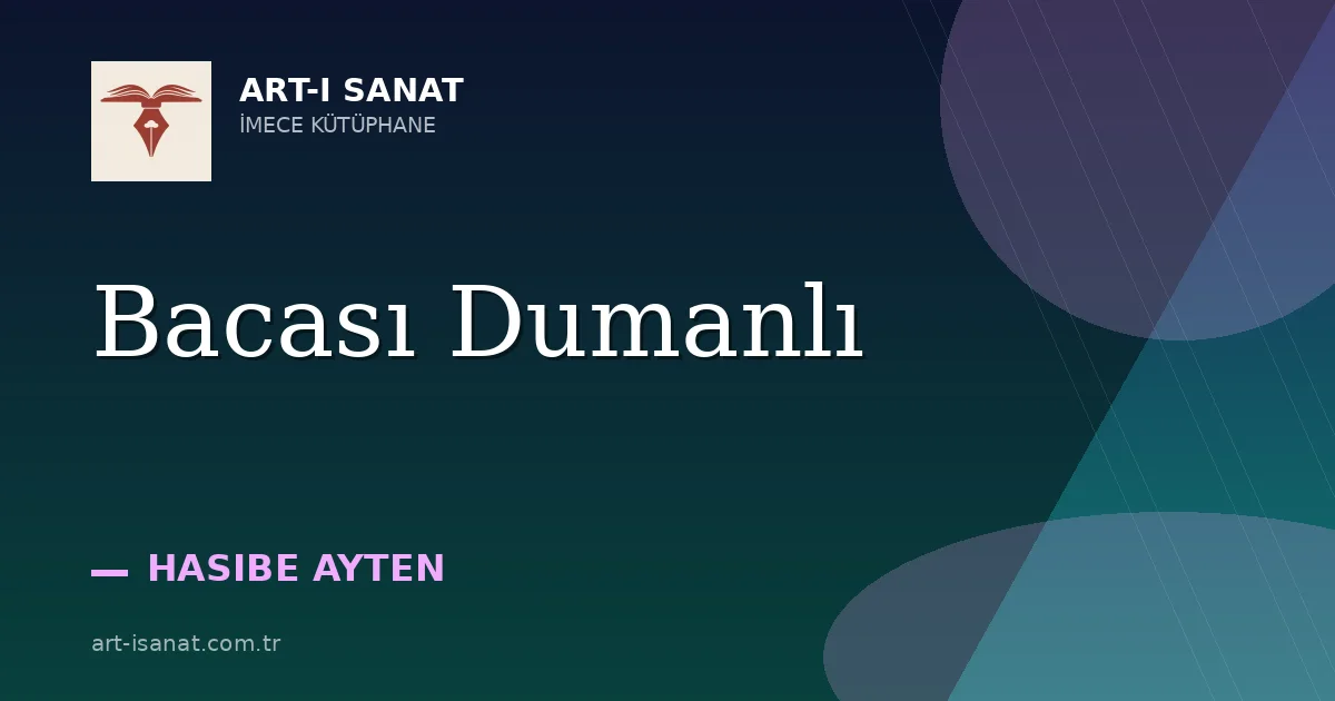 Bacası Dumanlı