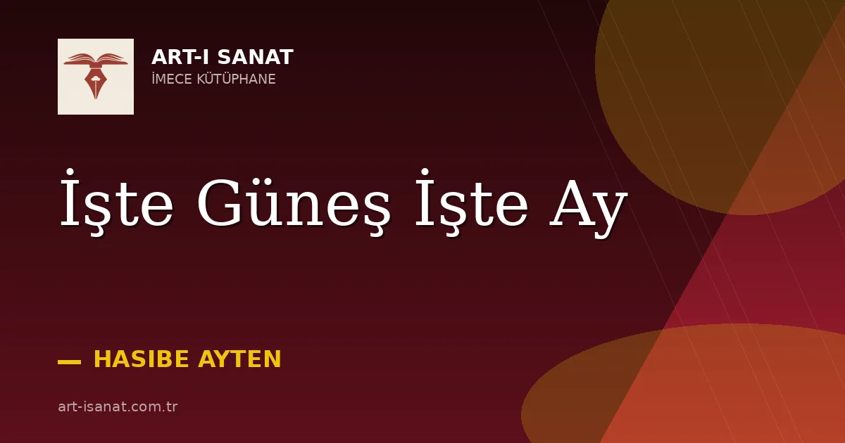 İşte Güneş İşte Ay