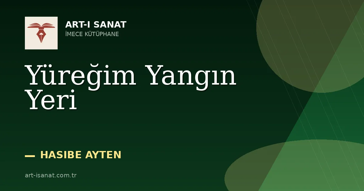 Yüreğim Yangın Yeri