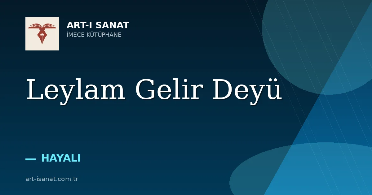 Leylam Gelir Deyü