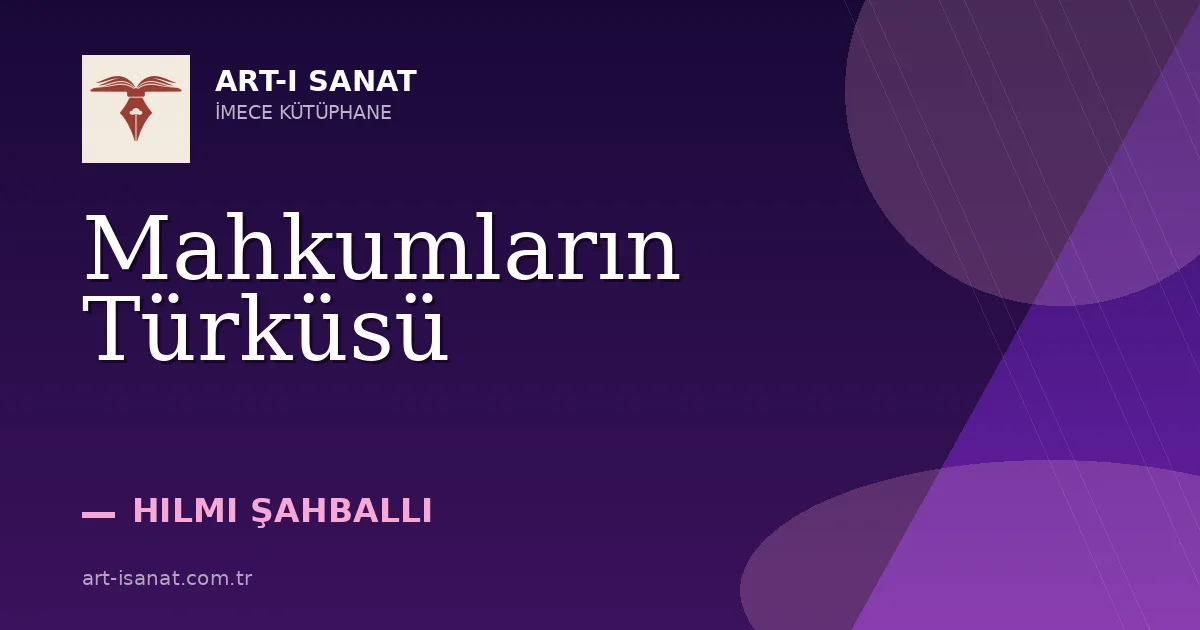 Mahkumların Türküsü