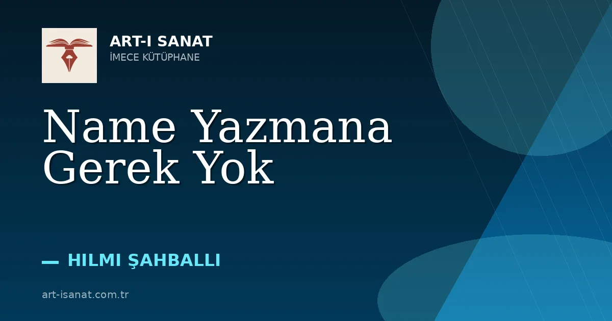 Name Yazmana Gerek Yok