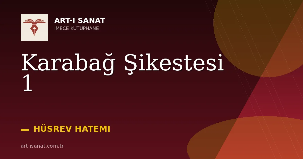 Karabağ Şikestesi 1