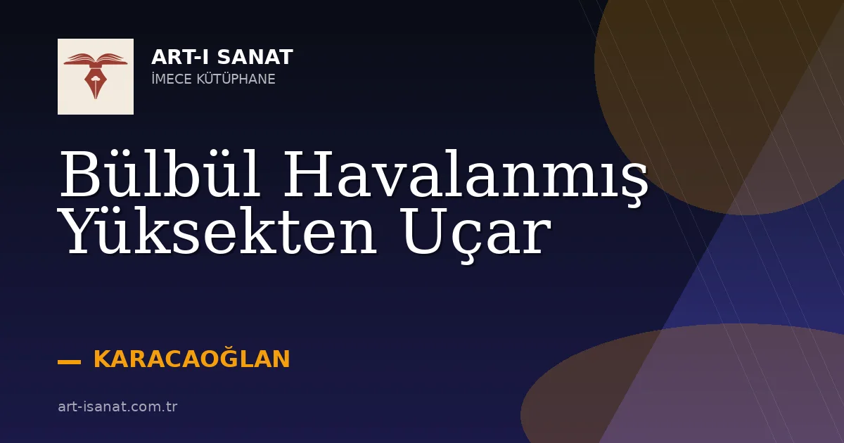 Bülbül Havalanmış Yüksekten Uçar