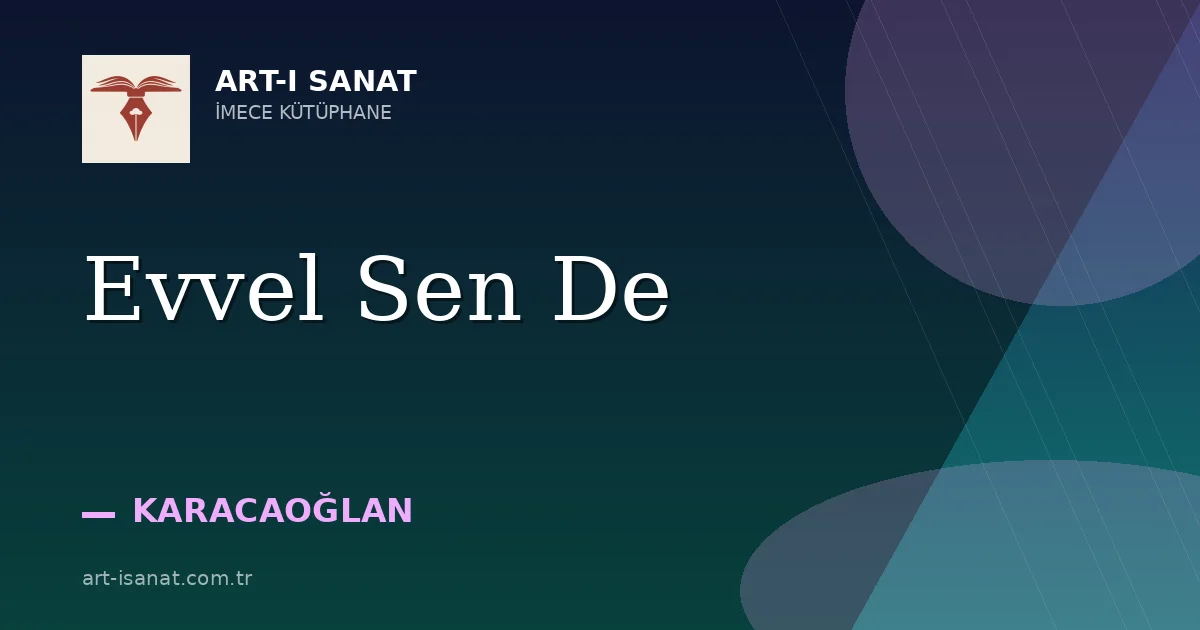 Evvel Sen De