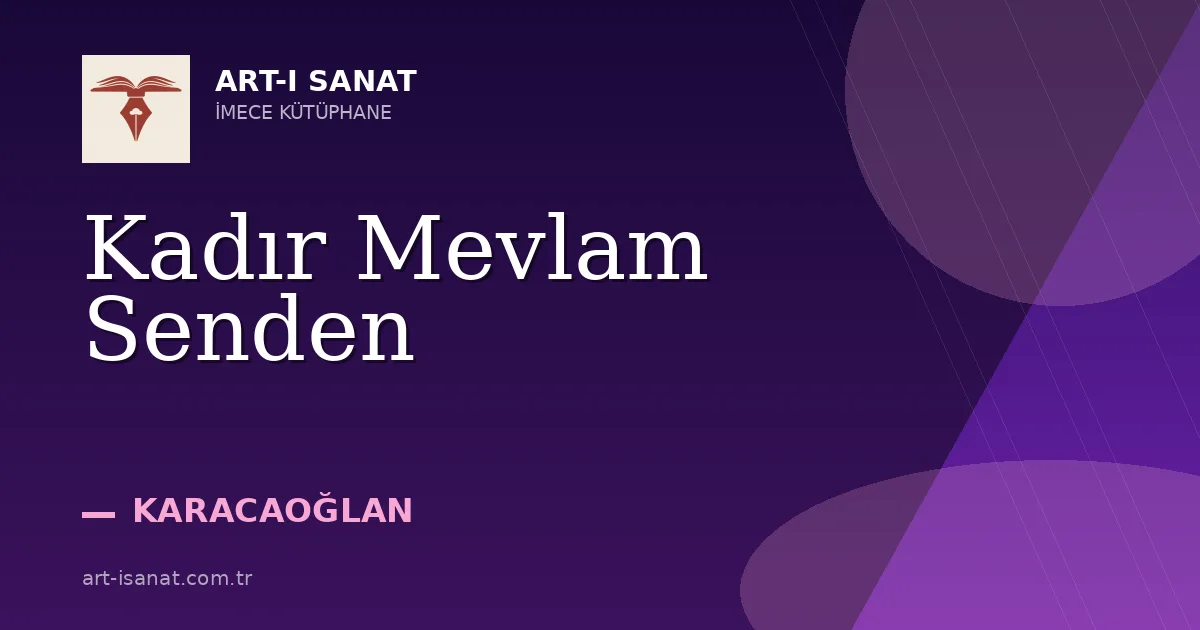 Kadır Mevlam Senden