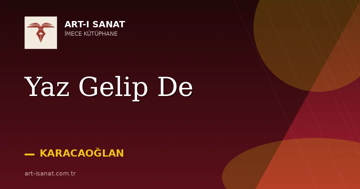Yaz Gelip De