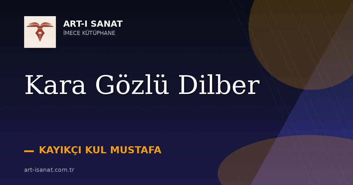 Kara Gözlü Dilber