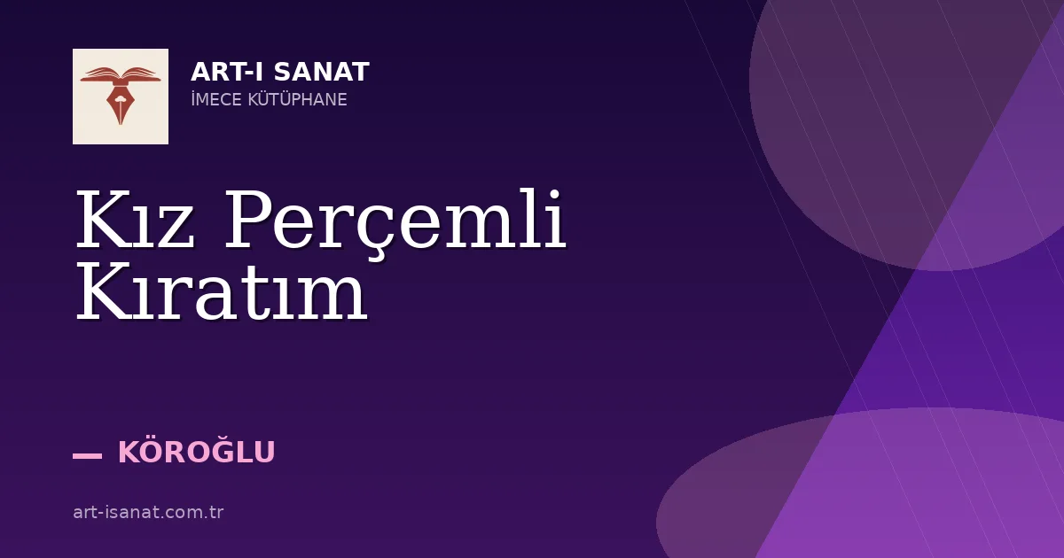 Kız Perçemli Kıratım