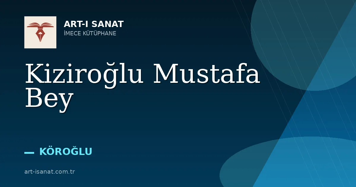 Kiziroğlu Mustafa Bey