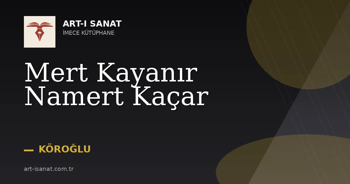 Mert Kayanır Namert Kaçar