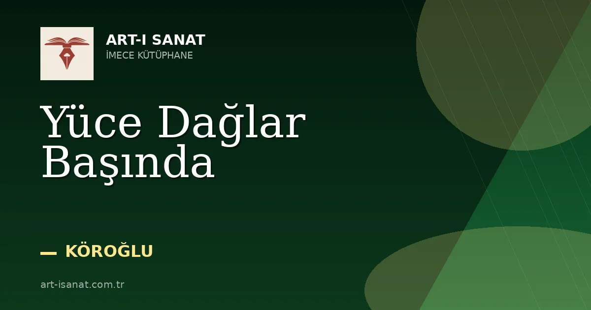 Yüce Dağlar Başında