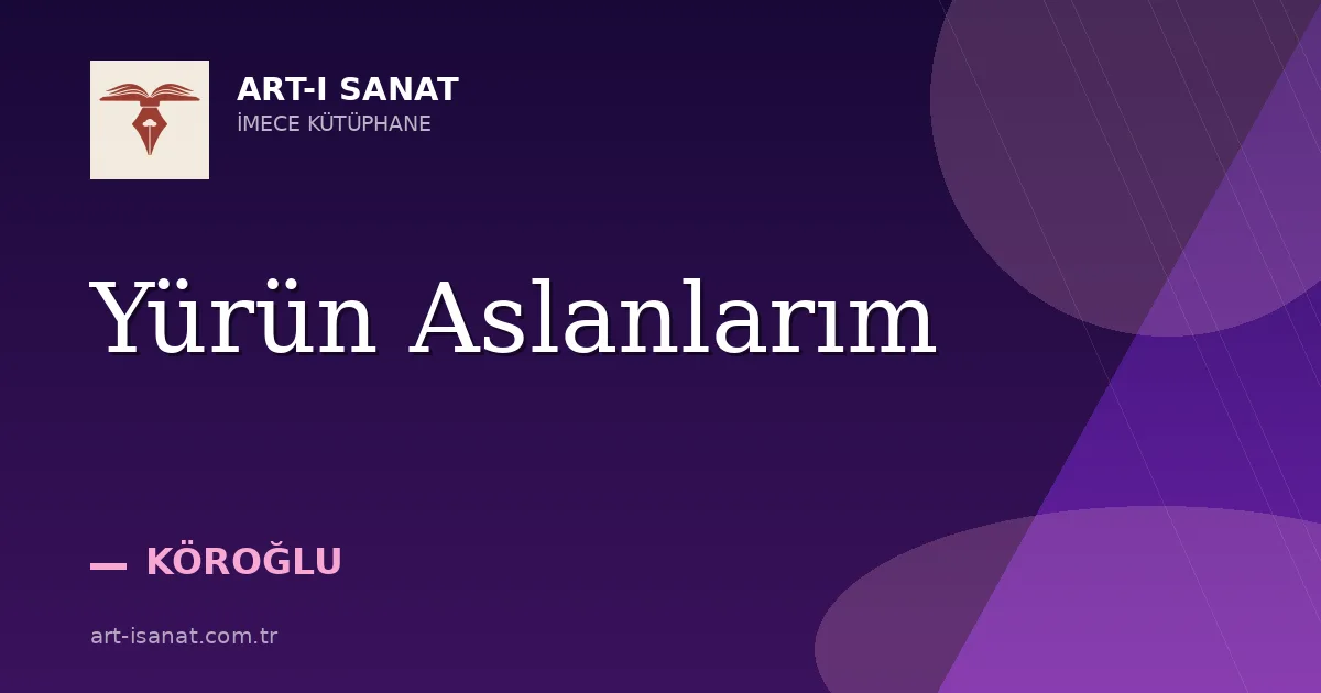 Yürün Aslanlarım