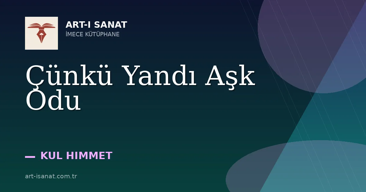 Çünkü Yandı Aşk Odu