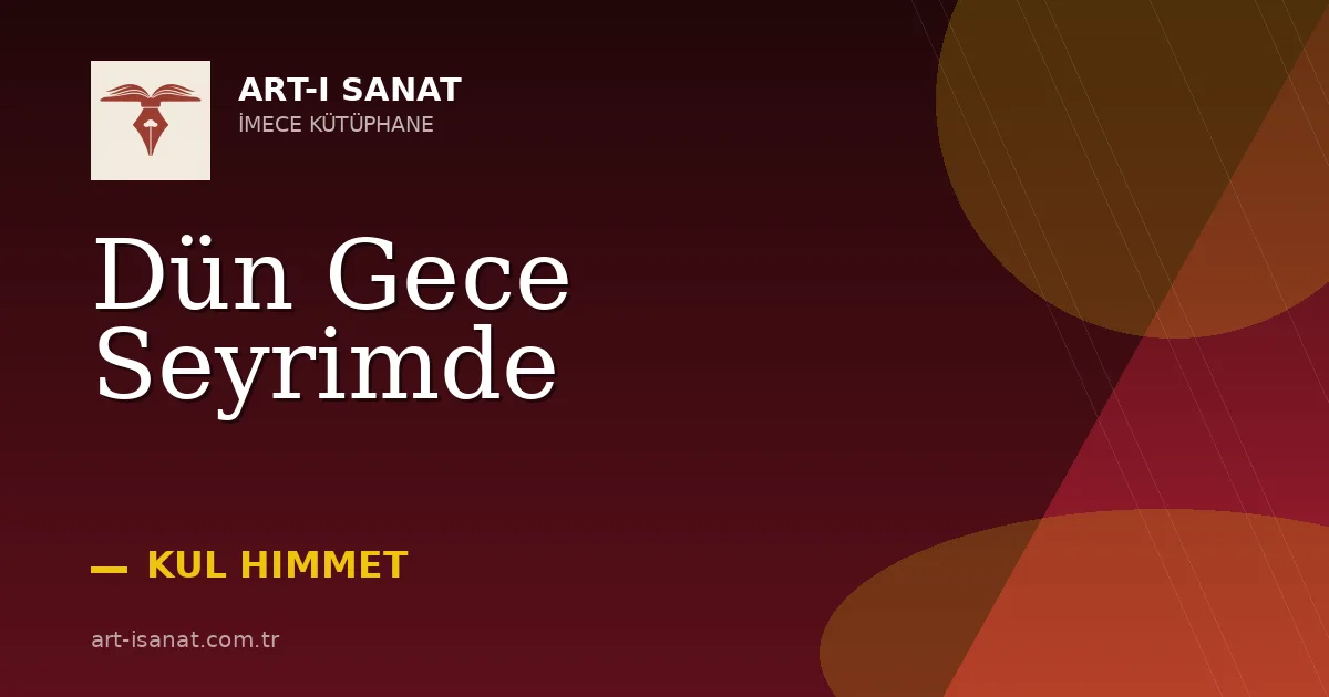 Dün Gece Seyrimde