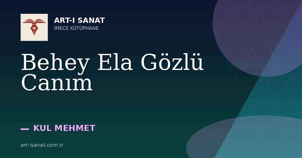 Behey Ela Gözlü Canım