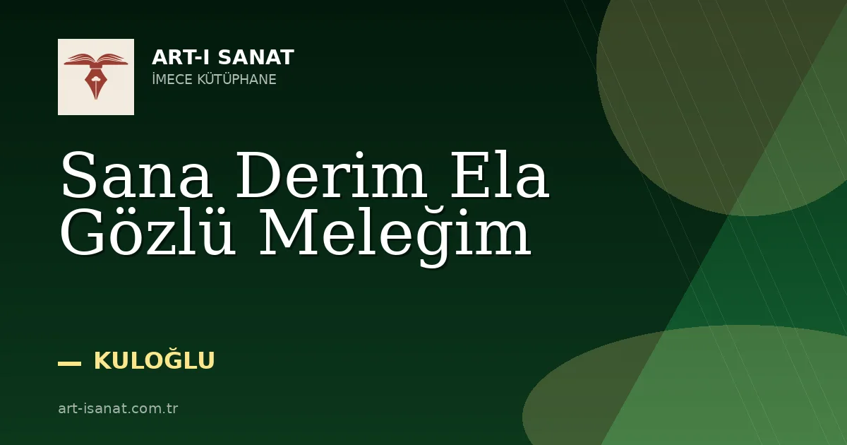 Sana Derim Ela Gözlü Meleğim