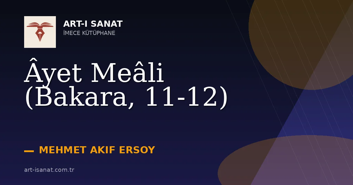 Âyet Meâli (Bakara, 11-12)